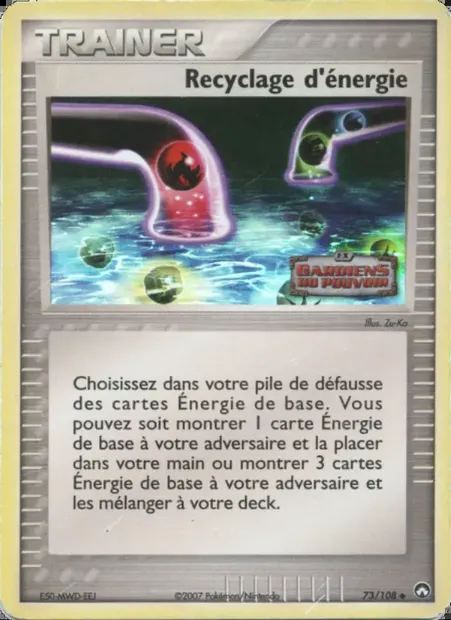 Recyclage d'énergie, carte Pokémon PK 73 — extension EX Gardiens du Pouvoir