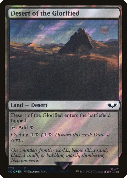 Desert of the Glorified, Magic card 40K 275★ — Warhammer 40,000 Commander set